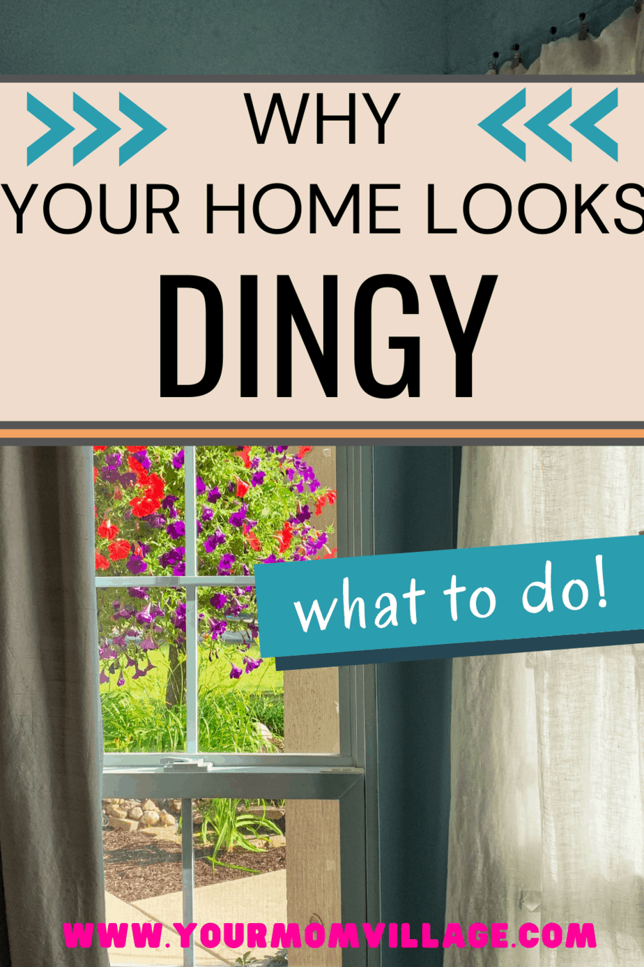 What's Really Keeping your House feeling dingy (It’s Not What You Think!)